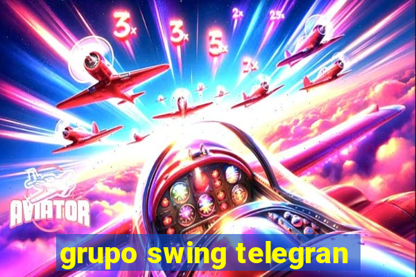 grupo swing telegran